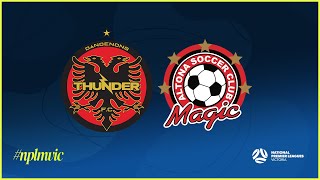 2024 NPLMVIC Round 17 Dandenong Thunder FC v Altona Magic SC [upl. by Nnayllas]