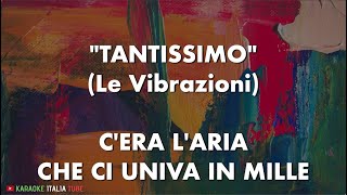 Le Vibrazioni  Tantissimo SANREMO 2022 Base Musicale Karaoke [upl. by Otaner]