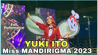 YUKI ITO FULL PERFORMANCE  MISS MANDIRIGMA 2023  NAG JOLLIBEE BIDA ANG SAYA 😂  ICE IBARRA [upl. by Rovaert]