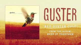 Guster  quotRed Oyster Cultquot Best Quality [upl. by Maury]