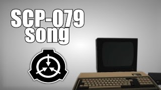 SCP079 song Old AI [upl. by Enimsaj]