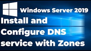 How to Install and Setup DNS service  Windows Server 2019 [upl. by Elrod]