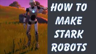 How to make STARK ROBOTS amp HENCHMEN in Fortnite Creative [upl. by Niar]