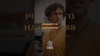 🗣️ PROGETTO HAPPINESS  “Sui SOCIAL è tutto BELLISSIMO” 📱  Oasi Interiore [upl. by Narmi]