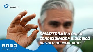 SMARTGRAN  O único condicionador biológico de solo do mercado [upl. by Ydennek]