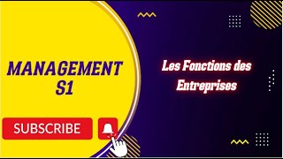 Management I Partie 8 Les Fonctions des entreprises [upl. by Corliss811]