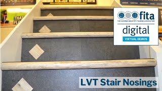 FITA DIGITAL VIRTUAL DEMOS – LVT Stair Nosing Installation with Scott CarterDowding [upl. by Ymar109]