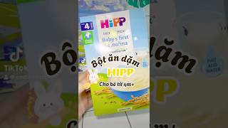 Review Bột Ăn Dặm Hipp [upl. by Etteyafal]