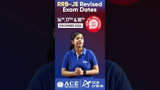 RRB JE Revised Exam Dates Announced  Exams on 16th 17th amp 18th Dec 2024  ACE Online [upl. by Lewis]