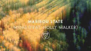 Maribou State  Midas feat Holly Walker [upl. by Enomahs132]