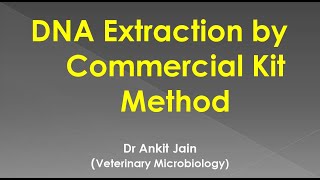 DNA Extraction by Commercial kit method [upl. by Aneeb]