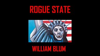 Rogue State A Guide to the Worlds Only Superpower William Blum [upl. by Nahtnamas]