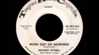 George Wydell  From Out Of Nowhere [upl. by Zeus720]