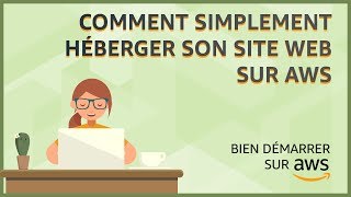 Comment simplement héberger son site web sur AWS [upl. by Orimlede]