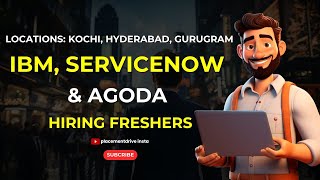 IBM Agoda Servicenow Hiring Freshers  Latest Job Update For Freshers  Any Graduate Jobs [upl. by Ateekan]