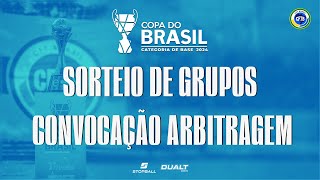 Sorteio de Grupos  Copa do Brasil  Categoria de Base 2024 [upl. by Oiril]