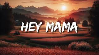 David Guetta  Hey Mama Lyrics ft Nicki Minaj amp Bebe Rexha amp Afrojack [upl. by Reave]