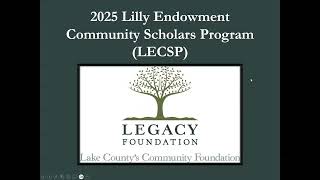 2025 Lilly Endowment Community Scholars Program LECSP Info Session [upl. by Nisbet]