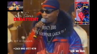 KOFFI OLOMIDE  BERCY LAN 2000 QUI SEN SOUVIENT [upl. by Ennaylime]