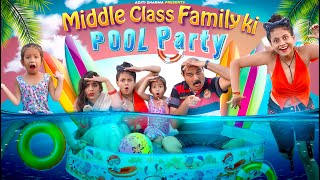 Middle Class Family Ki Pool Party  Aditi Sharma [upl. by Swann]