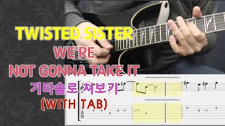 Twisted Sister  Were not gonna Take it Guitar solo with TAB [upl. by Nowell627]