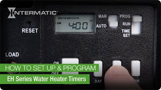 How to Set up and Program the EH Series 7Day Electronic Water Heater Timer [upl. by Ynneh499]