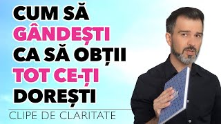 Cum să gandesti ca să obtii tot ce ti doresti  Daniel Cirț [upl. by Astri]