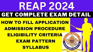 REAP 2024 Notification Out Application Dates Eligibility Syllabus Pattern Admit Card [upl. by Skipper]