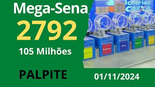 Palpites de Números Quentes para o Próximo Sorteio da Mega Sena 2792 [upl. by Ydnal596]