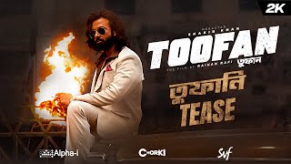 TOOFAN  Official Tease  Shakib Khan  Mimi  Chanchal  Nabila Raihan Rafi Alphai  Chorki SVF [upl. by Attwood302]