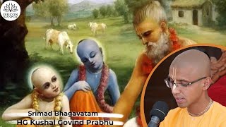 Srimad Bhagavatam  HG Kushal Govind Prabhu [upl. by Whitaker579]