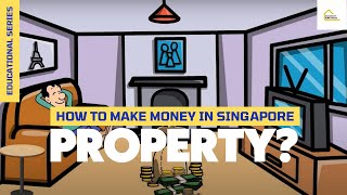 Investing in Singapore Property Explained in One Minute [upl. by Nuarb]