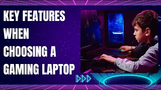 Key Features When Choosing a Gaming Laptop  Best Gaming Laptop 2024 in India [upl. by Card]