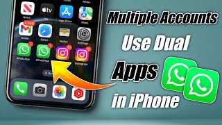 How To Use Dual Apps In iPhone  How To Use Dual WhatsApp In iPhoneiPhone Me Dual App Kaise chalaye [upl. by Llebiram]