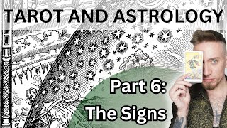 Tarot and Astrology Class Part 6 Signs [upl. by Ayocal]