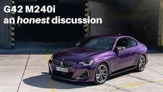 Discussing the 2022 G42 M240i  Has BMW Dropped the Ball Yet Again [upl. by Acinyt773]