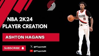 Ashton Hagans  Portland Trail Blazers  Two Way Contract Player  nba2k24 Player Creation [upl. by Burch57]