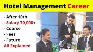 Hotel Management Career After 12  Hotel Management Course  Jobs in Hotel Management [upl. by Eelano]