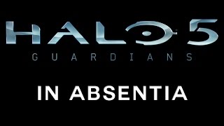 Halo 5 Guardians OST  In Absentia [upl. by Eleirbag407]