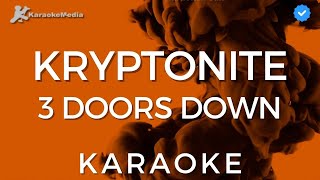 3 Doors Down  Kryptonite KARAOKE Instrumental y letra [upl. by Nakashima]