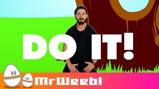 DO IT DO IT DO IT  Shia LaBeouf meets Badger Badger Badger [upl. by Adnovad132]