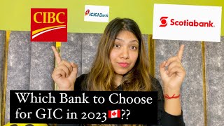 Best Bank for GIC account in 2023 🇨🇦  CIBC vs Scotia Bank💴 Why I choose  gic canada [upl. by Balac]