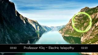 Professor Kliq  Electric telepathy [upl. by Parsaye206]