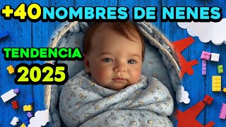 40 Nombres para bebés NIÑOS más Bonitos para este 2024 [upl. by Dat]