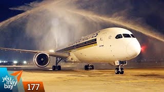 VLOG 177 Boeing 78710 của Singapore Airlines đến Tân Sơn Nhất  Yêu Máy Bay [upl. by Hawger]