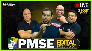 🔴LIVE 3110 PMSE  EDITAL COMENTADO [upl. by Dlorah]