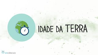 Idade da Terra  Biologia e Geologia 10ºano [upl. by Federica]