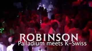 ROBINSON TOP Event Palladium meets K Swiss [upl. by Annaik]