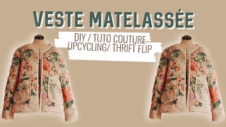 VESTE MATELASSÉE Quilted Jacquet   DYICOUTUREUPCYCLING [upl. by Monica]