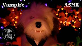 ASMR Relaxing Vampire Ramble Whispers Vampire Dog [upl. by Muraida]